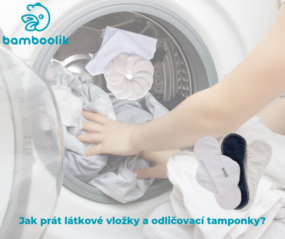 Jak prát látkové vložky a odličovací tamponky_